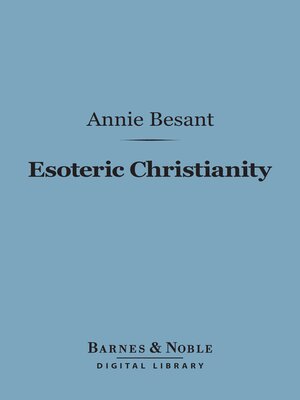 cover image of Esoteric Christianity (Barnes & Noble Digital Library)